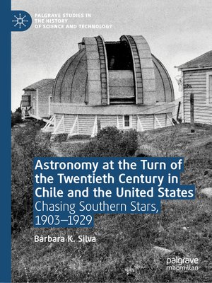 cover image of Astronomy at the Turn of the Twentieth Century in Chile and the United States
